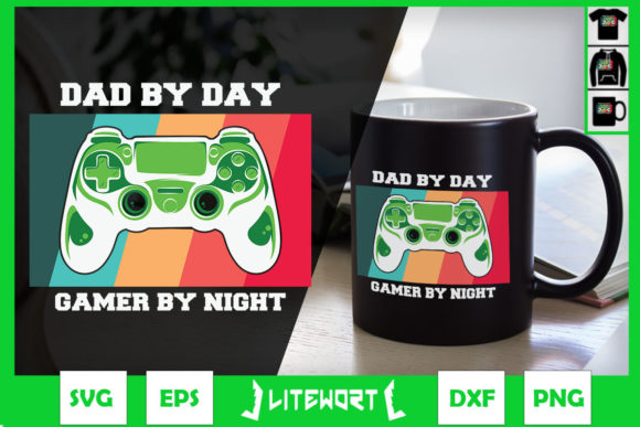 Dad by Day Gamer by Night Graphics