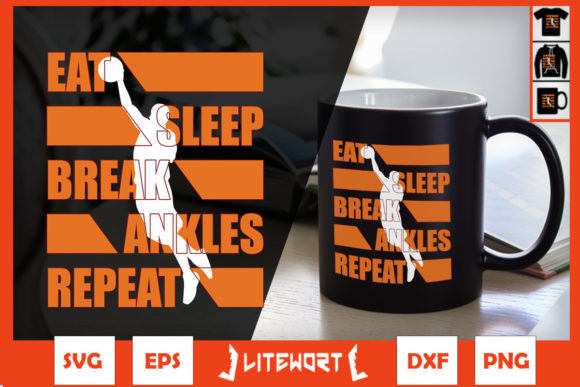 Eat Sleep Break Ankles Repeat Basketball Graphics
