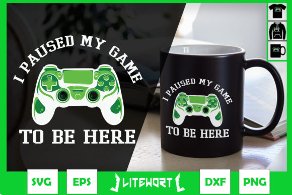 I PAUSED MY GAME to BE HERE Controller Graphics and Crafts