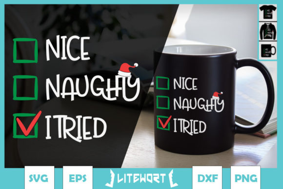 Nice Naughty I Tried Christmas Graphics and Crafts