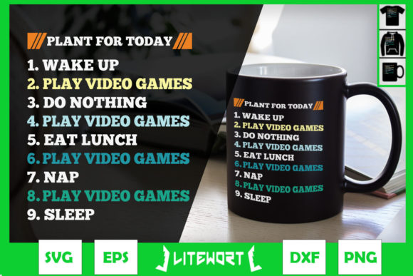 Plan for Today Video Gamer Gamer
