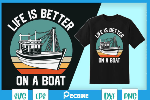 Vintage Life is Better on a Boat Graphics