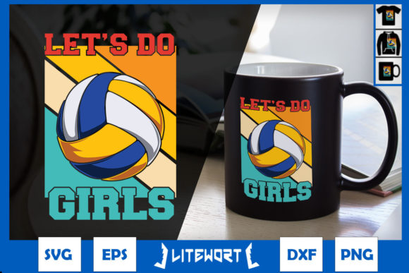 Volleyball Mom Let's Go Girls Graphics & Crafts